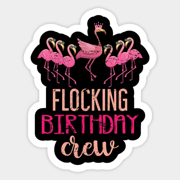 Flocking Birthday Crew Flamingo Sticker by shirtsyoulike